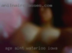 -Age ain't nothing in Waterloo, Iowa but a number!-.